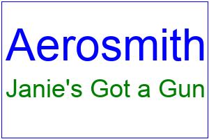 A:/themes/public/images/collages/text/Aerosmith - Janie's Got a Gun.jpg